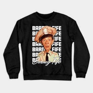 Barney's Hilarious Antics The Barney Fife Comedy Central Shirt Crewneck Sweatshirt